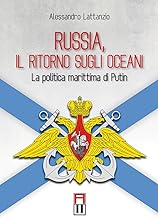 Russia, il ritorno sugli oceani. La politica marittima di Putin