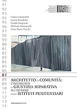 Architetto di comunità: l'intervento di giustizia riparativa all'interno degli istituti penitenziari