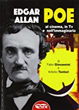 Edgar Allan Poe. Al cinema, in Tv e nell'immaginario