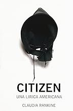 Citizen. Una lirica americana