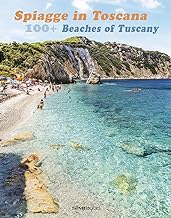100+ spiagge in Toscana. Ediz. italiana e inglese