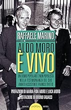Aldo Moro è vivo. Un uomo popolare e non populista nella testimonianza del suo amato assistente Franco Tritto