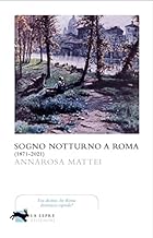 Sogno notturno a Roma (1871-2021)