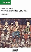 Auctoritas politica iusta est. Distinctio XV Ordinatio V. Testo latino a fronte. Ediz. bilingue