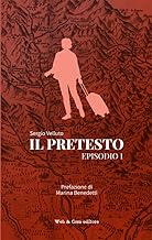 Il Pretesto Episodio 1