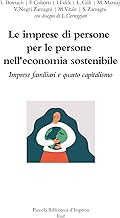 Le imprese di persone per le persone nell'economia sostenibile. Imprese familiari e quarto capitalismo