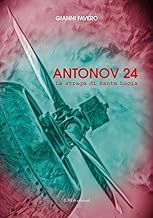 Antonov 24. La strage di Santa Lucia
