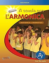 A scuola con l'armonica. Con file audio per il download