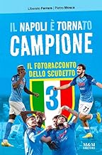 IL NAPOLI È TORNATO CAMPIONE