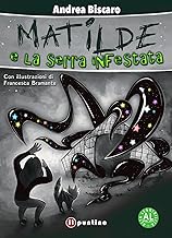 Matilde e la serra infestata