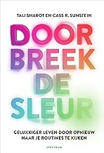 Doorbreek de sleur: Gelukkiger leven door opnieuw naar je routines te kijken