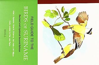 Field Guide to the Birds of Suriname: Revised and Updated Second Edition