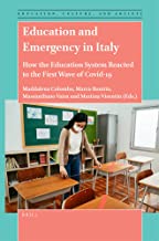Education and Emergency in Italy: How the Education System Reacted to the First Wave of Covid-19
