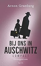 Bij ons in Auschwitz compact: Ooggetuigen