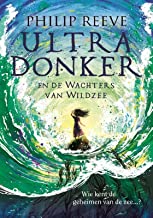 Ultra Donker: en de Wachters van Wildzee