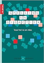 Spelling en didactiek: Voor het vo en mbo