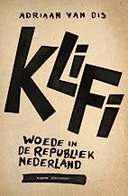 Klifi: woede in de republiek Nederland : roman