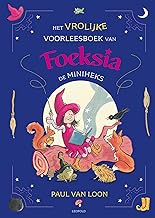 Het vrolijke voorleesboek van Foeksia de Miniheks