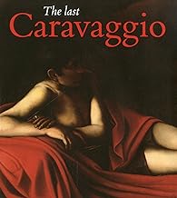The Last Caravaggio