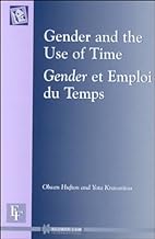 Gender and the Use of Time: Gender Et Emploi Du Temps