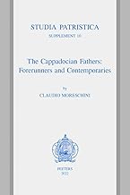 The Cappadocian Fathers: Forerunners and Contemporaries: Volume 10