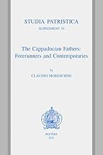 The Cappadocian Fathers: Forerunners and Contemporaries: Volume 10