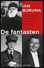 De fantasten: Friedrich Weinreb, een Chinese prinses en de masseur van Himmler