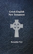 Greek-English New Testament: Byzantine Text