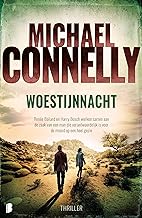 Woestijnnacht: Renée Ballard en Harry Bosch werken samen aan de zaak van een man die verantwoordelijk is voor de moord op een heel gezin