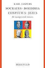 Socrates, Boeddha, Confucius, Jezus: De maatgevende mensen