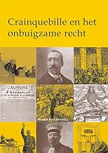 Crainquebille en het onbuigzame recht: Verhalen van Anatole France, met een nabeschouwing van Wouter Veraart