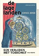De Lage Landen anno 2050: Een verleden met toekomst