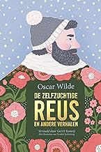 De zelfzuchtige reus en andere verhalen