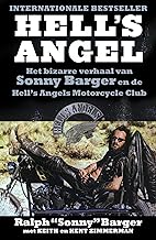 Hell's Angel: over het leven van Sonny Barger en de geschiedenis van de Hell's Angels Motorcycle Club