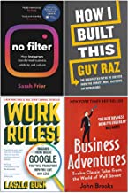 No Filter, How I Built This[Hardcover], Work Rules, Business Adventures 4 Books Collection Set