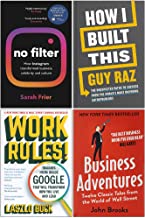 No Filter, How I Built This[Hardcover], Work Rules, Business Adventures 4 Books Collection Set
