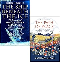 The Ship Beneath the Ice By Mensun Bound & The Path of Peace By Anthony Seldon 2 Books Collection Set