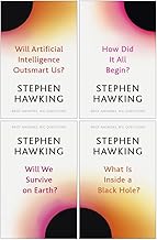 Brief Answers, Big Questions 4 Books Collection Set By Stephen Hawking (Will Artificial Intelligence Outsmart Us?, How Did It All Begin?, Will We Survive on Earth?, What Is Inside a Black Hole?)