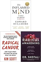 The Inflamed Mind, Radical Candor, A Radical Awakening 3 Books Collection Set
