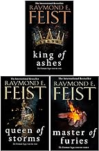 Raymond E Feist The Firemane Saga 3 Books Collection Set (King of Ashes, Queen of Storms, [Hardcover] Master of Furies)