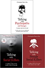 Christopher Berry-Dee Collection 3 Books Set (Talking With Psychopaths and Savages, Talking with Serial Killers, Talking with Female Serial Killers)