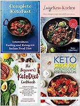 Complete KetoFast, Lazy Keto Kitchen, The Beginner's KetoDiet Cookbook, The Keto Crock Pot Cookbook For Beginners 4 Books Collection Set