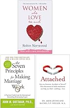 Women Who Love Too Much, The Seven Principles For Making Marriage Work, Attached 3 Books Collection Set