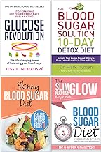 Glucose Revolution, The Blood Sugar Solution 10-Day Detox Diet, The Skinny Blood Sugar Diet Recipe Book, Blood Sugar Diet Take Control of your health 4 Books Collection Set