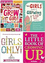 You Grow Girl!, The Girls Guide to Growing Up, Girls Only! & Little Book of Growing Up 4 Books Collection Set