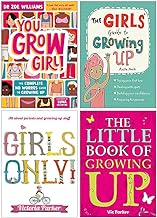 You Grow Girl!, The Girls Guide to Growing Up, Girls Only! & Little Book of Growing Up 4 Books Collection Set