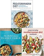 The Mediterranean Diet Cookbook for Beginners, The Mediterranean Family Table [Hardcover] & Easy Everyday Mediterranean Diet Cookbook 3 Books Collection Set