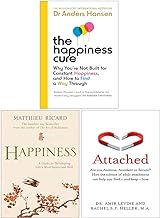 The Happiness Cure, Happiness A Guide to Developing Life's Most Important Skill & Attached Are you Anxious, Avoidant or Secure 3 Books Collection Set