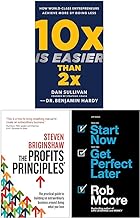 10x Is Easier Than 2x [Hardcover], The Profits Principles, Start Now Get Perfect Later 3 Books Collection Set