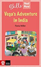 Skills Read More! Vega's adventure in India